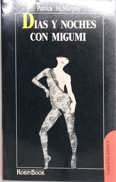 Días y noches con Migumi