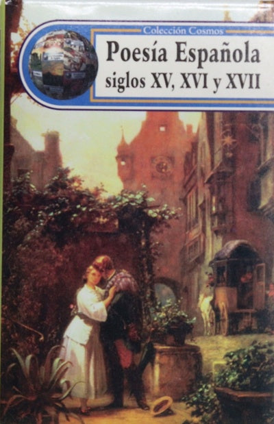Poesía española : siglos XV, XVI y XVII