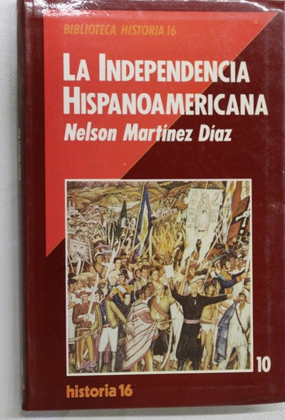 La independencia hispanoamericana
