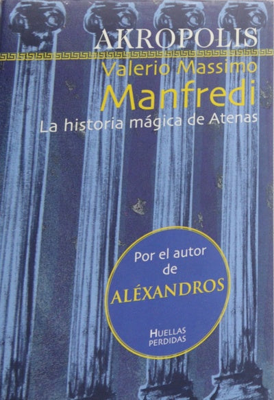 Akropolis la historia mágica de Atenas