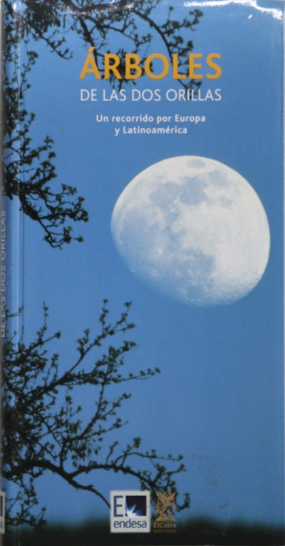 Árboles de las dos orillas un recorrido por Europa y Latinoamérica