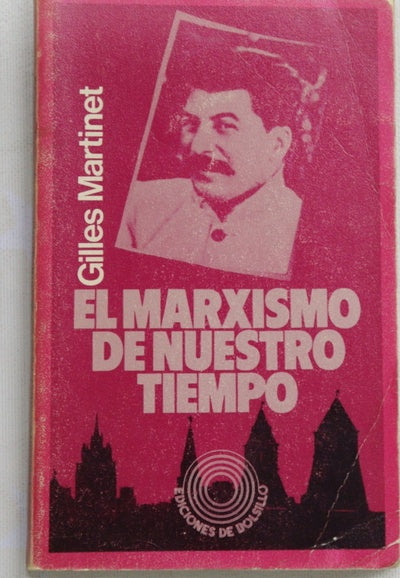 El marxismo de nuestro tiempo o las contradicciones del socialismo