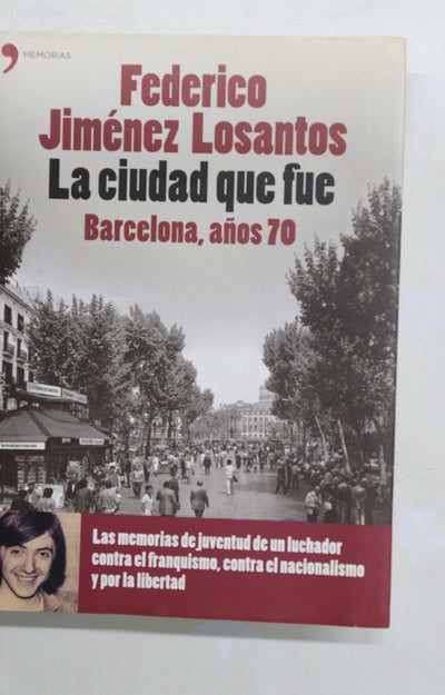 La ciudad que fue Barcelona, años 70