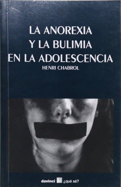 La anorexia y la bulimia en la adolescencia