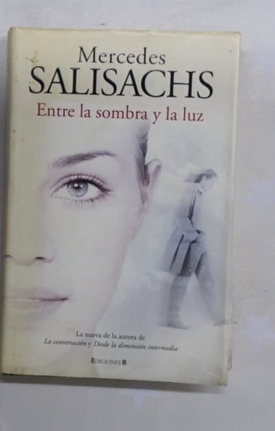 Entre la sombra y la luz