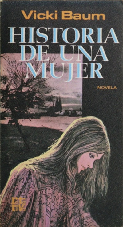 Historia de una mujer novela