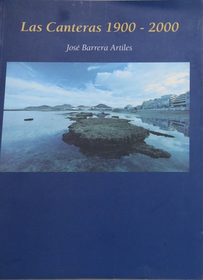 Las Canteras 1900-2000