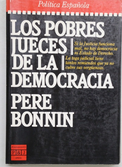 Los pobres jueces de la democracia