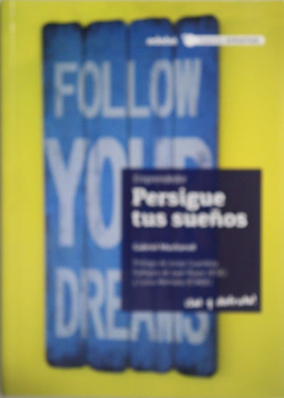 Emprendedor : persigue tus sueños