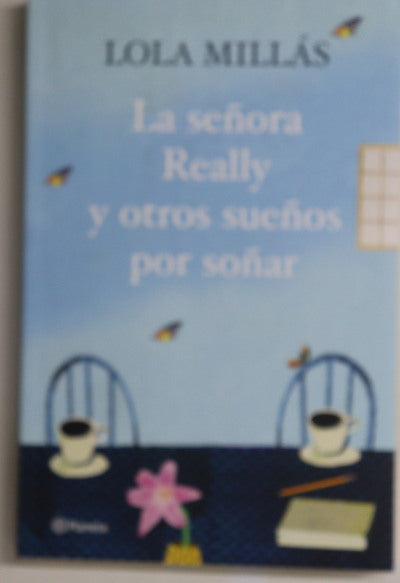 La señora Really y otros sueños por soñar