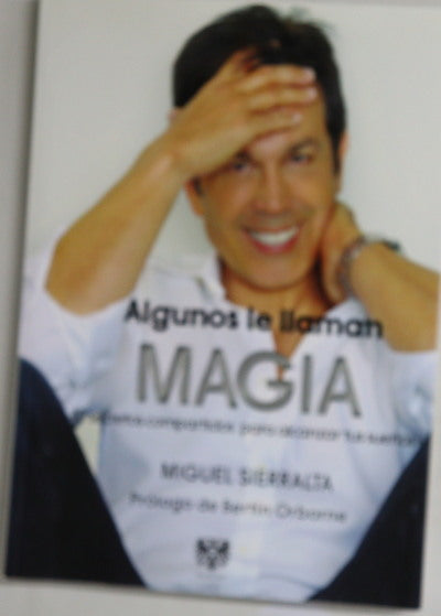 Algunos le llaman Magia