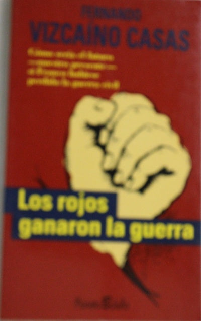 Los rojos ganaron la guerra