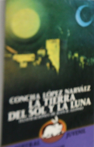 La tierra del sol y la luna