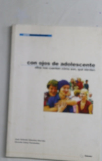 Con ojos de adolescente ellos nos cuentan cómo son, qué sienten