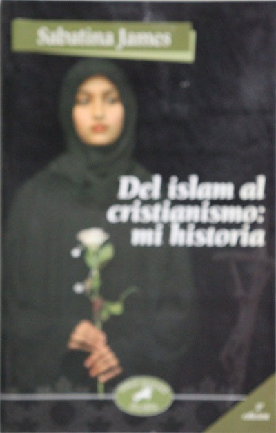 Del islam al cristianismo: mi historia