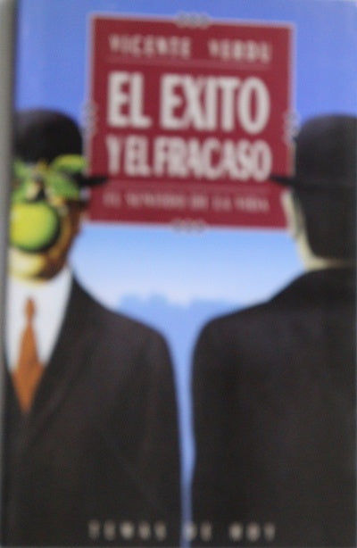 El éxito y el fracaso el sentido de la vida