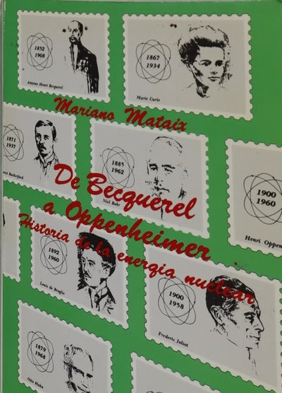 De Becquerel a Oppenheimer historia de la energía nuclear