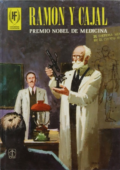 Ramón y Cajal Premio Nobel de medicina