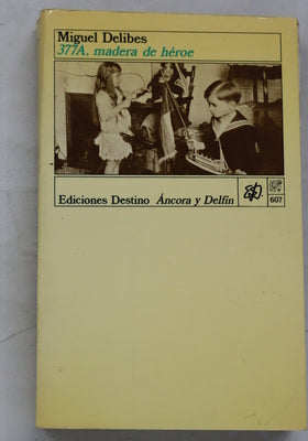 377A, madera de héroe