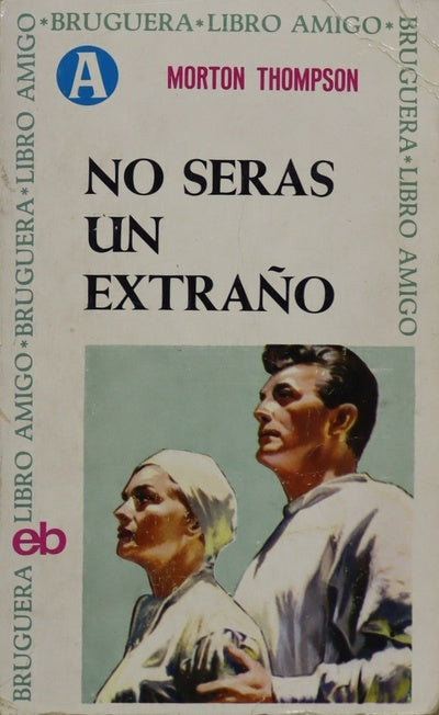 No serás un extraño