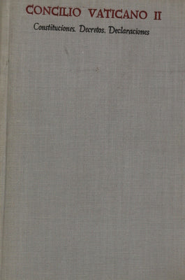 Concilio Vaticano II. Constituciones, Decretos, Declaraciones Documentos pontificios complementarios