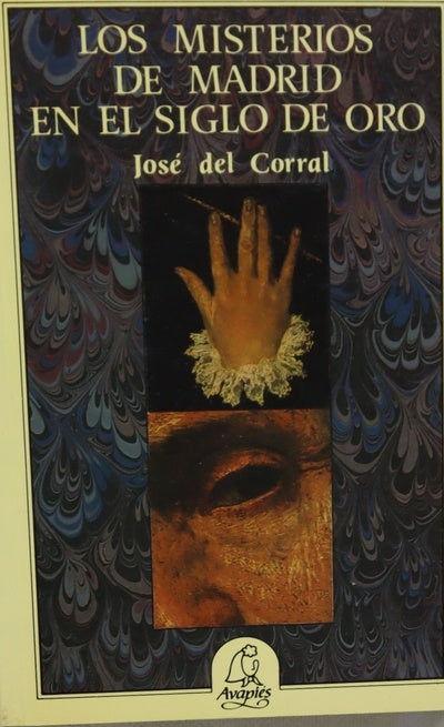Los misterios de Madrid en el Siglo de Oro