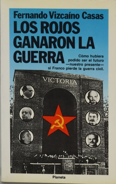 Los rojos ganaron la guerra