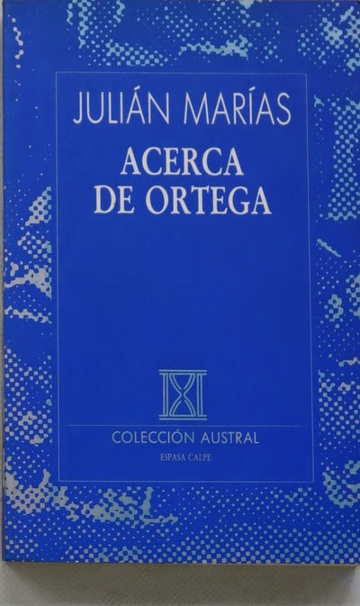 Acerca de Ortega y Gasset