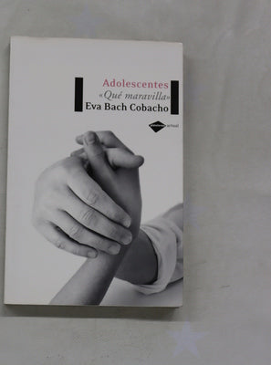 Adolescentes "qué maravilla"