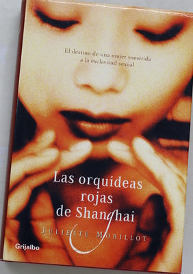 Las orquídeas rojas de Shanghai