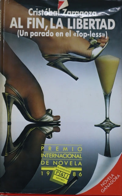 Al fín, la libertad (un parado en el "Top-Less"