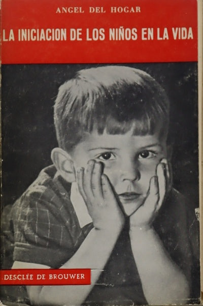 La iniciacion de los niños en la vida Principios generales y formulas concretas