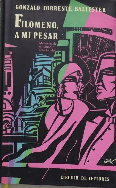 Filomeno, a mi pesar memorias de un señorito descolocado