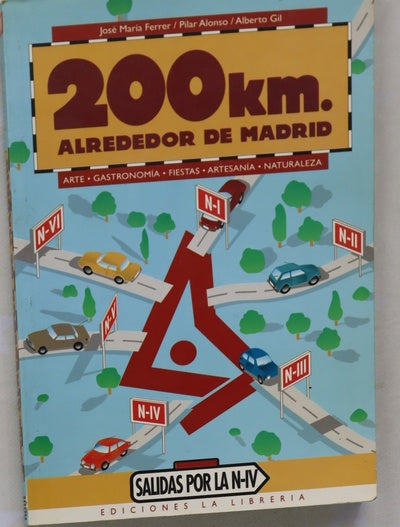 200 Km. alrededor de Madrid. N IV