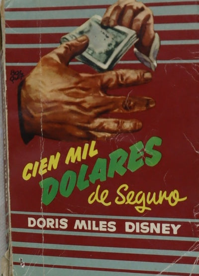 Cien mil dólares de seguro