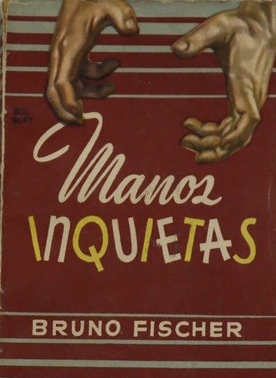 Manos inquietas