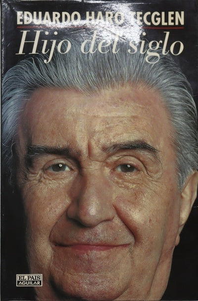 Hijo del siglo crónica