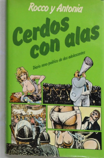 Cerdos con alas diario sexo-político de dos adolescentes