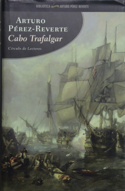 Cabo Trafalgar un relato naval