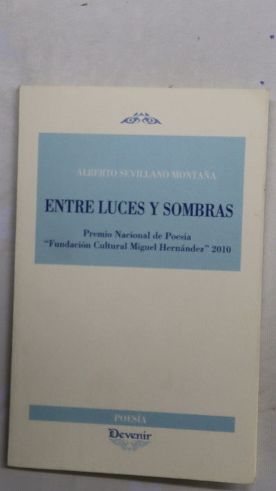 Entre luces y sombras