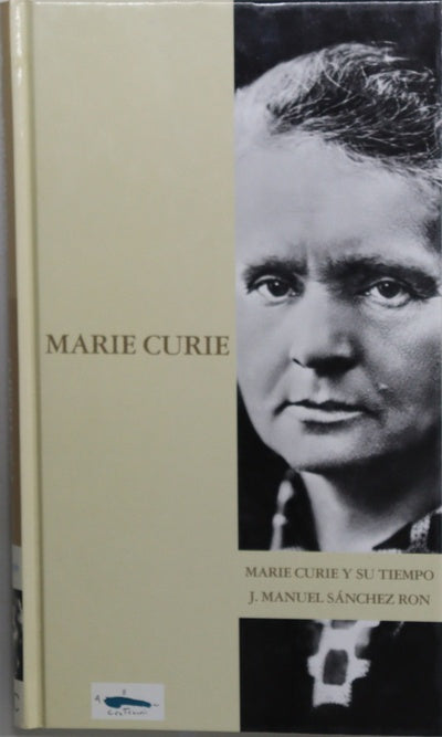 Marie Curie y su tiempo