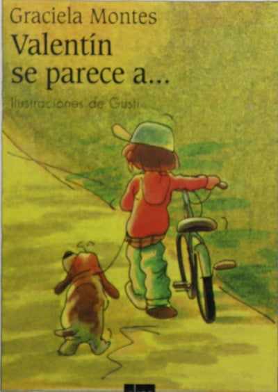 Valentín se parece a--