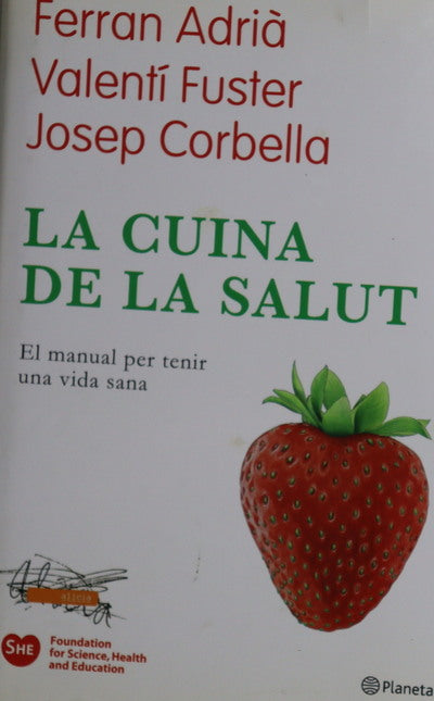 La cuina de la salut el manual per tenir una vida sana