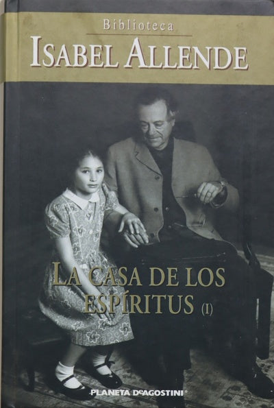 La casa de los espíritus (v. I)