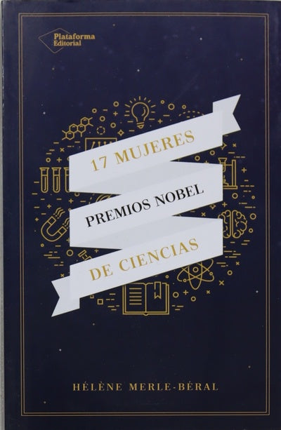 17 mujeres premios Nobel de ciencias