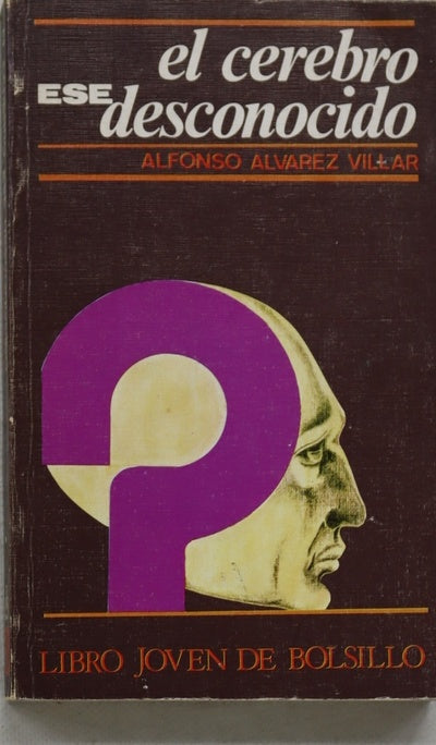 El cerebro, ese desconocido