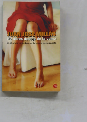 No mires debajo de la cama