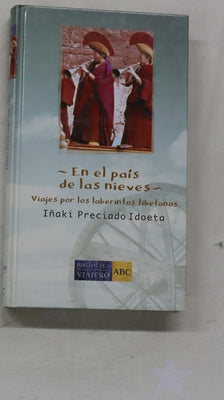 En el país de las nieves viajes por los laberintos tibetanos