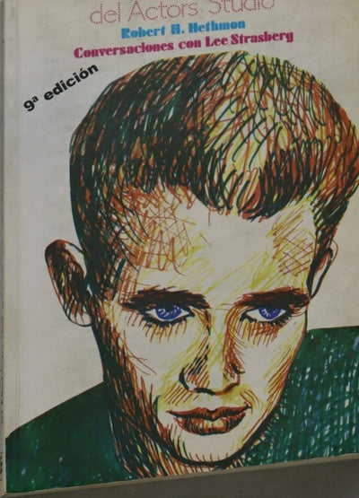 El método del Actors Studio (conversaciones con Lee H. Strasberg)