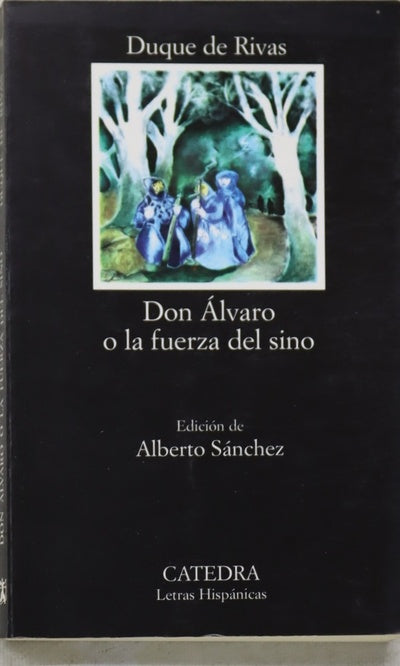 Don Álvaro o La fuerza del sino